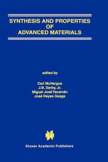 synthesis and properties of advanced materials (en Inglés)