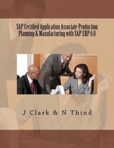 Sap Certified Application Associate Production Planning & Manufacturing With sap erp 6. 0 (en Inglés)