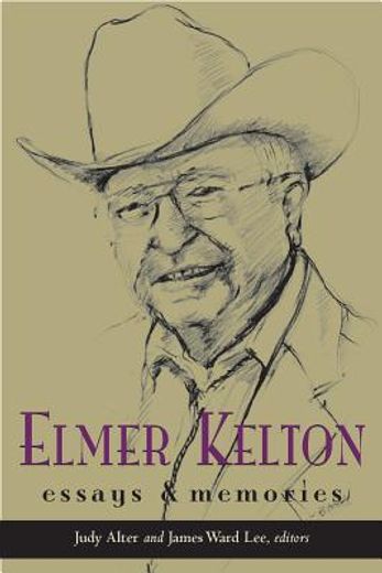 elmer kelton,essays and memories