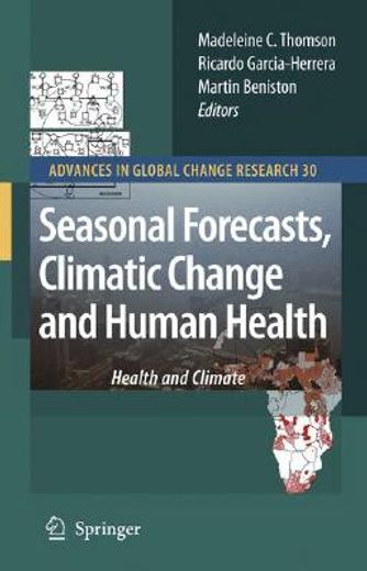seasonal forecasts, climatic change and human health,health and climate