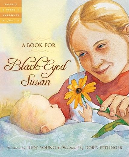 A Book for Black-Eyed Susan (Tales of Young Americans) (en Inglés)