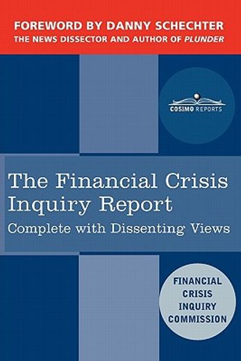 the final report of the financial crisis inquiry report,the final report of the national commission on the causes of the financial and economic crisis in th
