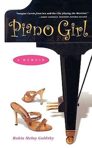 piano girl: a memoir: lessons in life, music, and the perfect blue hawaiian (in English)