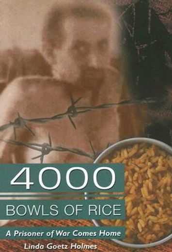 4000 bowls of rice,a prisoner of war comes home