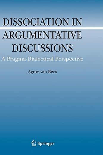 dissociation in argumentative discussions,a pragma-dialectical perspective