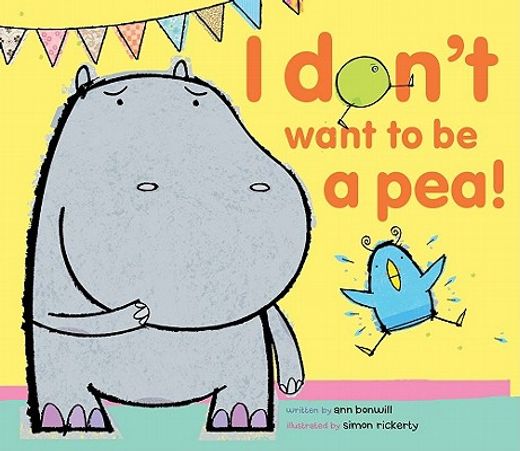 i don`t want to be a pea! (en Inglés)