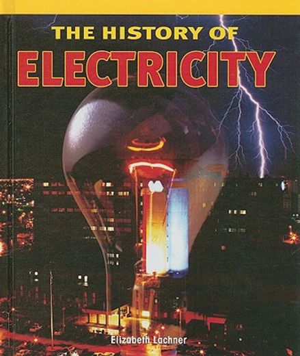 the history of electricity