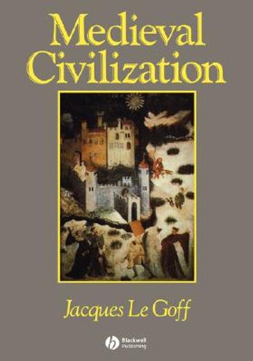 medieval civilization, 400-1500