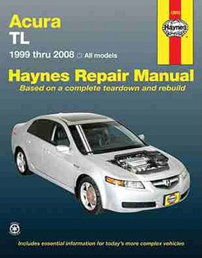 haynes repair manual acura tl 1999 thru 2008