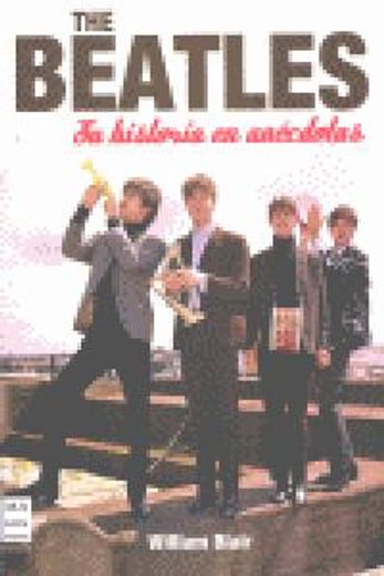The beatles. Su historia en anécdotas: Anécdotas y curiosidades del cuarteto de Liverpool (Musica Ma Non Troppo)