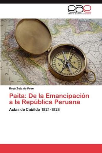paita: de la emancipaci n a la rep blica peruana