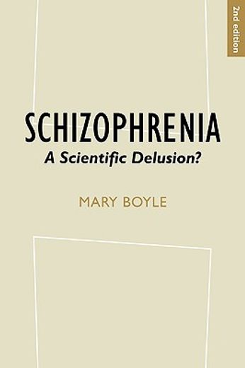 schizophrenia,a scientific delusion?