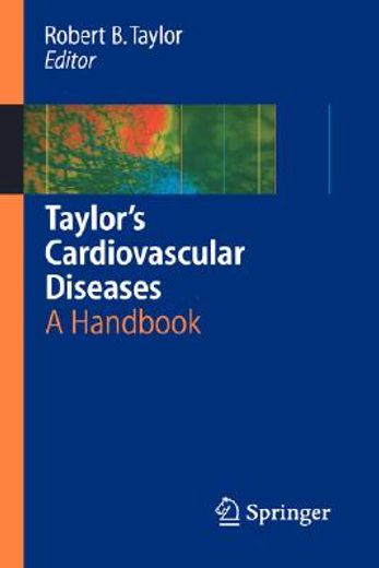 taylor´s cardiovascular diseases,a handbook