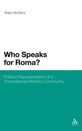 who speaks for roma?,political representation of a transnational minority community
