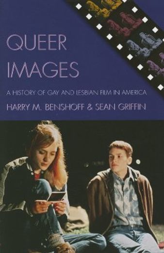 queer images,a history of gay and lesbian film in america