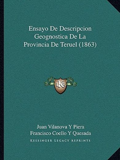 ensayo de descripcion geognostica de la provincia de teruel (1863)