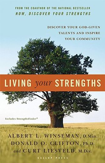 living your strengths,discover your god-given talents and inspire your community
