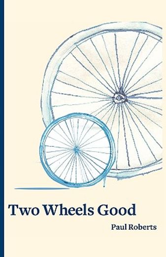 two wheels good (en Inglés)
