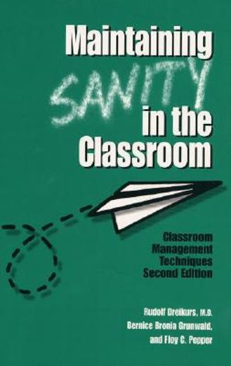 maintaining sanity in the classroom,classroom management techniques