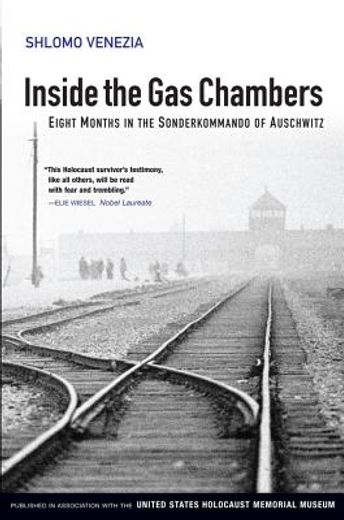 inside the gas chambers,eight months in the sonderkommando of auschwitz