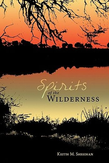 spirits of the wilderness (en Inglés)