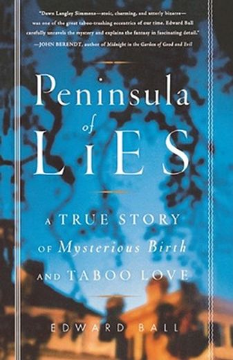 peninsula of lies,a true story of mysterious birth and taboo love (en Inglés)