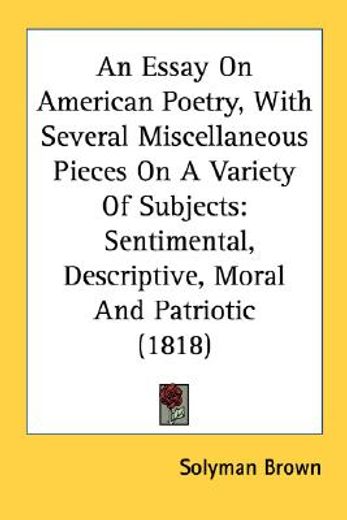 an essay on american poetry, with severa
