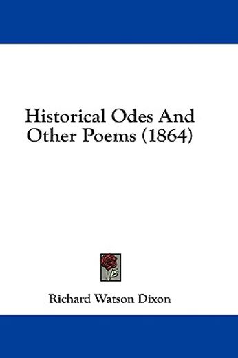 historical odes and other poems (1864)