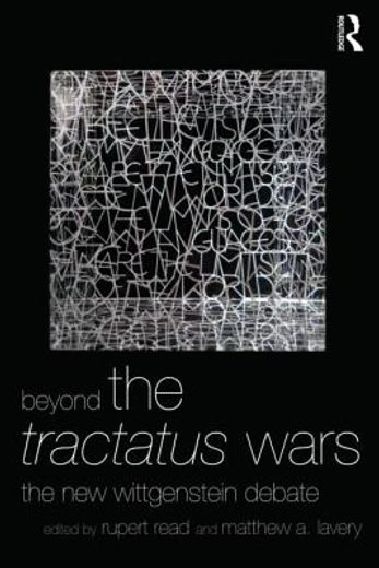 beyond the tractatus wars,the new wittgenstein debate