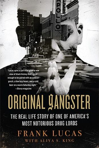 original gangster,the real life story of one of america`s most notorious drug lords (en Inglés)