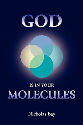 god is in your molecules (in English)