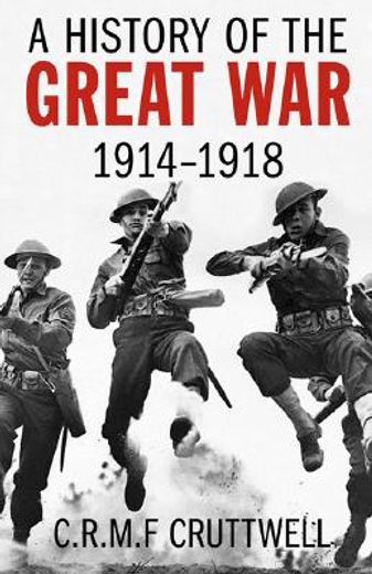a history of the great war 1914-1918,1914-1918