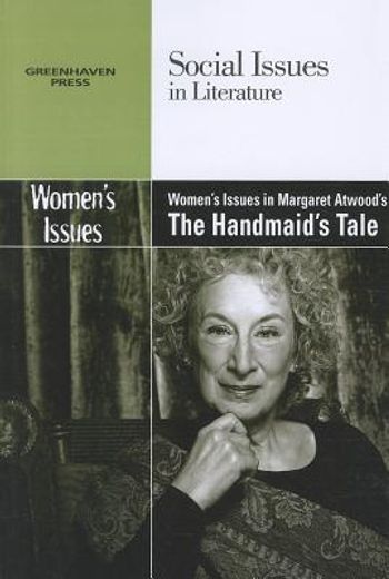 women`s issues in margaret atwood`s the handmaid`s tale