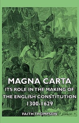 magna carta - its role in the making of