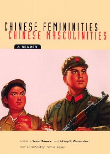 chinese femininities/chinese masculinities,a reader