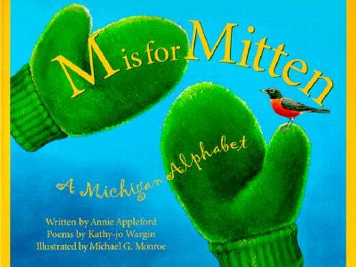 m is for mitten,a michigan alphabet (in English)