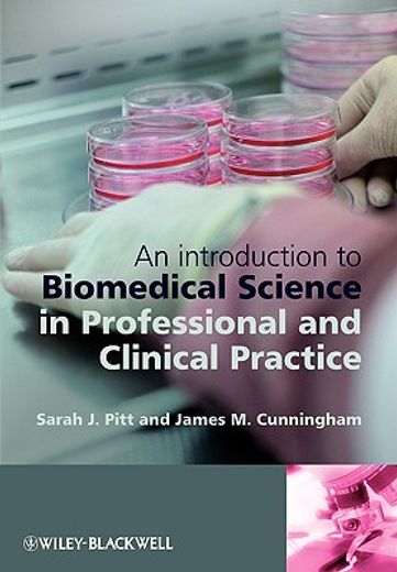 an introduction to biomedical science in professional and clinical practice