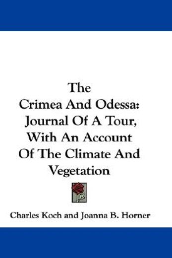 the crimea and odessa: journal of a tour
