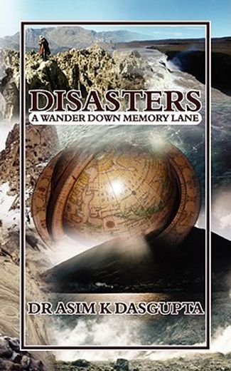 disasters: a wander down memory lane