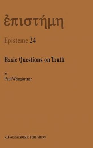 basic questions on truth (en Inglés)