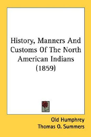 history, manners and customs of the nort