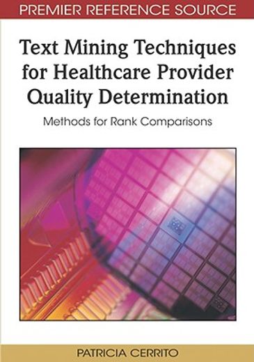 text mining techniques for healthcare provider quality determination,methods for rank comparisons