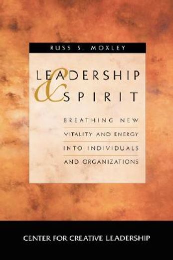 leadership and spirit,breathing new vitality and energy into individuals and organizations