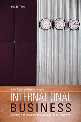 international business,themes and issues in the modern global economy