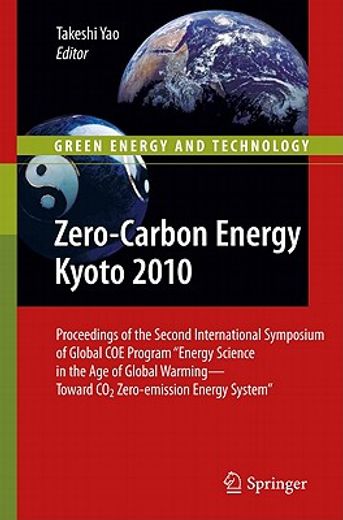 zero-carbon energy kyoto 2010,proceedings of the second international symposium of global coe program energy science in the age of