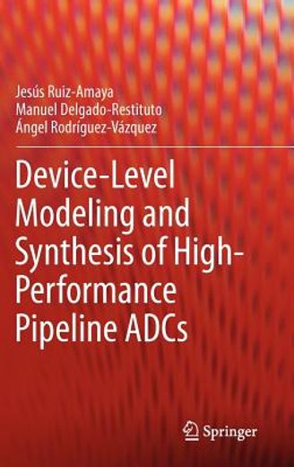 device-level modeling and synthesis of high-performance pipeline adcs