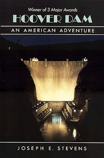 hoover dam,an american adventure (en Inglés)