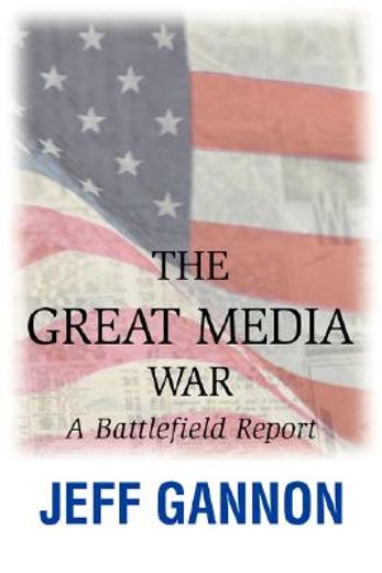 great media war