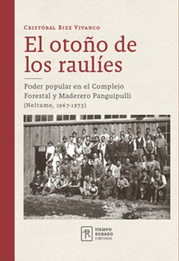 El Otoño de los Raulies (in Spanish)