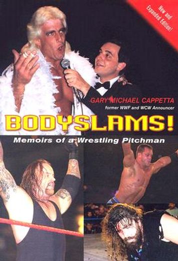 bodyslams!,memoirs of a wrestling pitchman